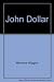 John Dollar
