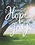 Outrageous Hope...Extravagant Joy by Donna Gaines