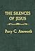 The Silences of Jesus: Revi...
