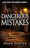 Book cover for Dangerous Mistakes (Leah Nash Mysteries, #2)