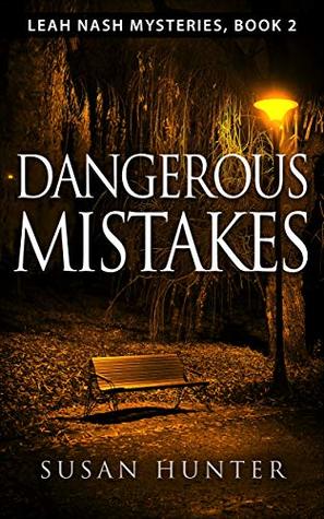 Dangerous Mistakes (Leah Nash Mysteries, #2)