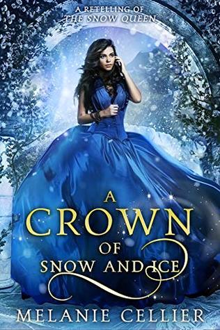 A Crown of Snow and Ice (Beyond the Four Kingdoms #3)