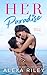 Her Paradise (Paradise, #2)
