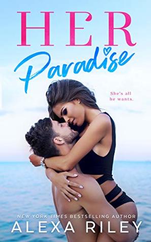 Her Paradise (Paradise, #2)