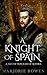 A Knight of Spain