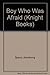 Boy Who Was Afraid (Knight Books)