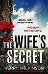 The Wife's Secret by Kerry Wilkinson