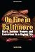 On Fire in Baltimore: Black...