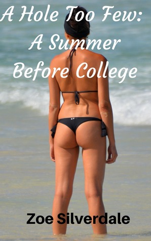 A Hole Too Few: A Summer Before College