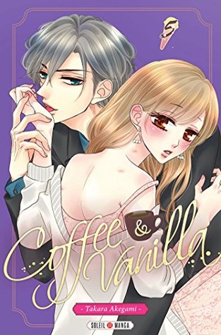 Coffee & Vanilla, Tome 5 (Coffee & Vanilla, #5)