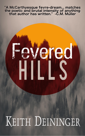 Fevered Hills (The Fever Trilogy #1)