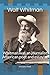 Walt Whitman: Whitman was a...