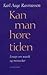Kan man høre tiden: Essays om musik og mennesker