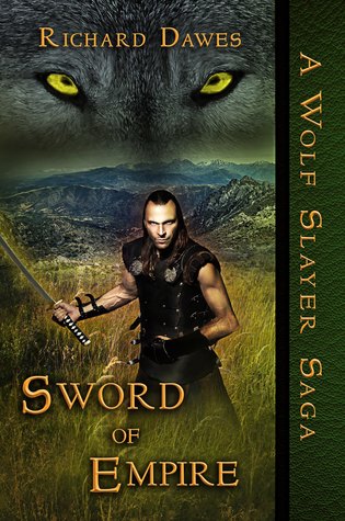 Sword of Empire (A Wolf Slayer Saga Book 8)