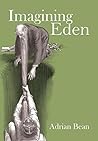 Imagining Eden