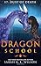 Dust of Death (Dragon School #17)
