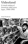 Videoland: A Visual Catalog of American Video Store Logos, 1980-1995