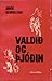 Valdið og þjóðin  by Arnór Hannibalsson