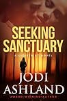 Seeking Sanctuary by Jodi Ashland Seeking Sanctuary by Jodi Ashland