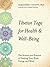 Tibetan Yoga for Health & Well-Being: The Science and Practice of Healing Your Body, Energy and Mind