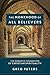 The Monkhood of All Believers: The Monastic Foundation of Christian Spirituality