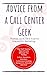 Advice from a Call Center G...