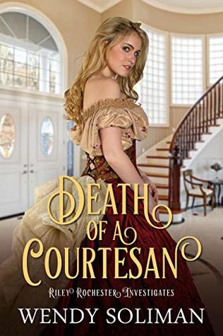 Death of a Courtesan (Riley Rochester Investigates #2)