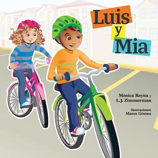 Luis Y Mia/MIA and Luis (Spanish and English Edition)