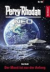 Perry Rhodan Neo 181: Der Mond ist nur der Anfang: Staffel: Die Allianz (German Edition)