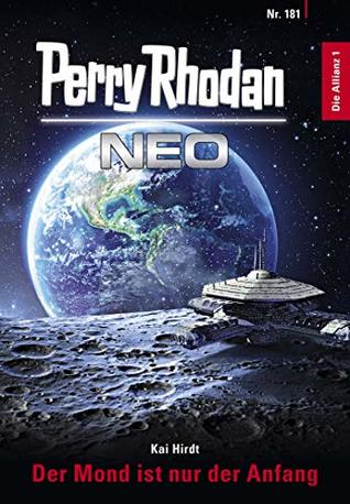 Perry Rhodan Neo 181: Der Mond ist nur der Anfang: Staffel: Die Allianz (German Edition)