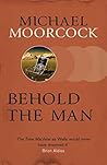 Behold The Man Book cover for Behold The Man