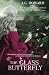 The Glass Butterfly (Haunted Hearts Legacy #3)