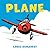 Plane: A Charming and Melodic Rhyming Book About Flying