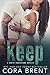 Keep (Gentry Generations, #...