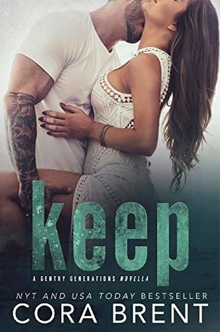 Keep (Gentry Generations, #2.5)