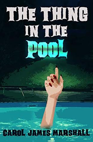 The Thing in the Pool (Kindle Edition)