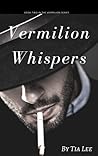 Vermilion Whispers