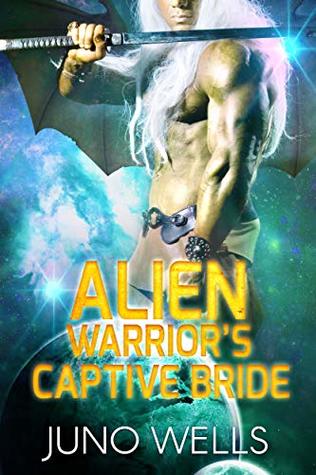 Alien Warrior's Captive Bride (Draconian Warriors, #1)