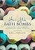 How to Make Bath Bombs by Rebecca Wellner