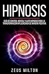 Hipnosis: Guía de...