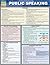 Public Speaking: QuickStudy Laminated Reference Guide (Quick Study Academic)