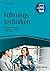 Führungstechniken: Richtig kommunizieren - Mitarbeiter motivieren - Teams führen (Haufe Fachbuch) (German Edition)