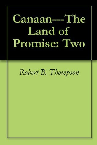 Canaan---The Land of Promise: Two