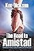 The Road to Amistad