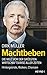Machtbeben: Die Welt vor der größten Wirtschaftskrise aller Zeiten - Hintergründe, Risiken, Chancen