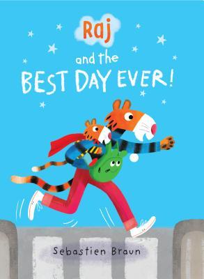 Raj and the Best Day Ever (Hardcover)