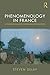 Phenomenology in France: A ...