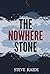 The Nowhere Stone