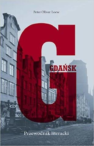 Gdańsk. Przewodnik literacki (Paperback)