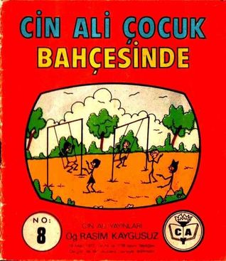 Cin Ali Çocuk Bahçesinde (Cin Ali Serisi, #8)